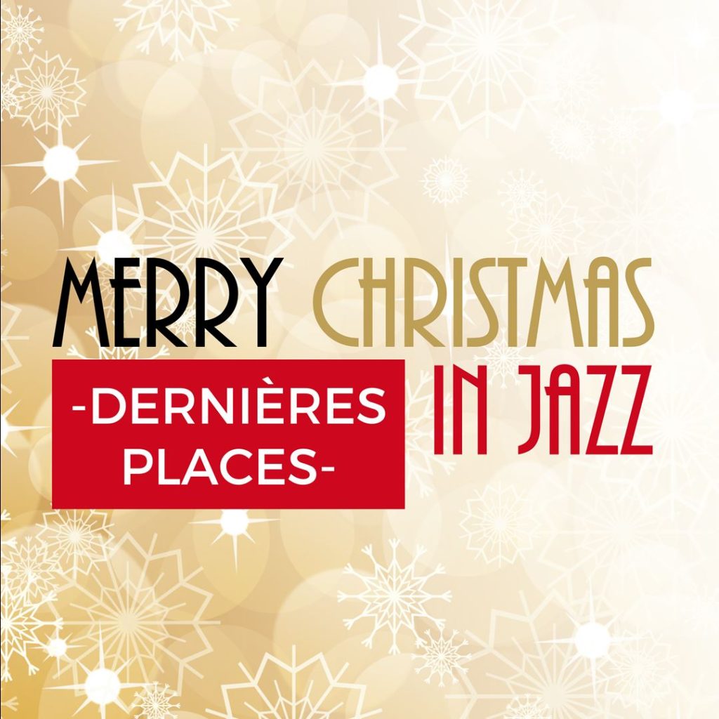 copie-0_merry-christmas-in-jazz-cazaudehore-dernieres-plac